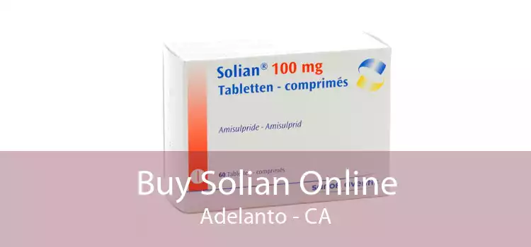 Buy Solian Online Adelanto - CA