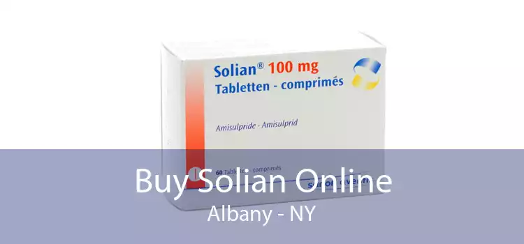 Buy Solian Online Albany - NY