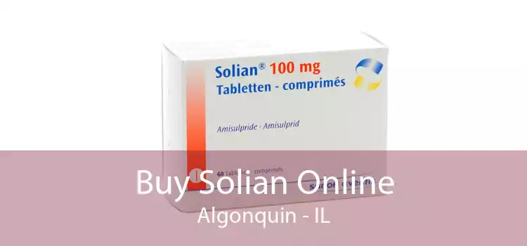Buy Solian Online Algonquin - IL