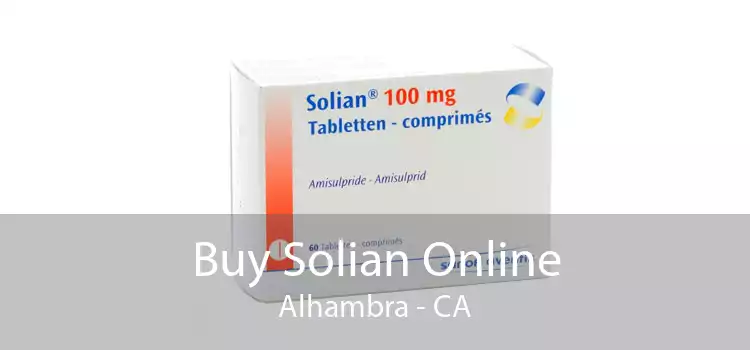Buy Solian Online Alhambra - CA