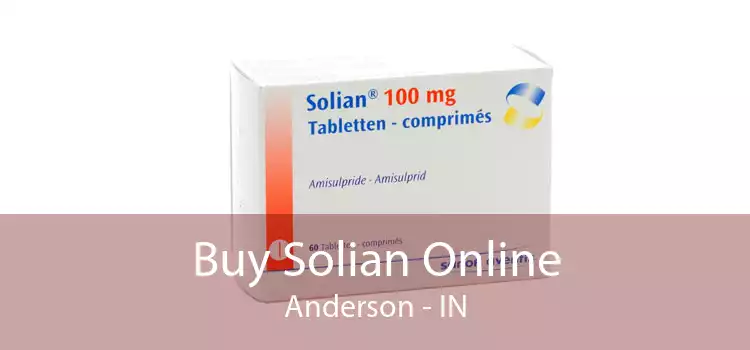 Buy Solian Online Anderson - IN