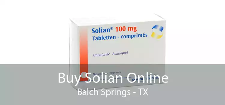 Buy Solian Online Balch Springs - TX
