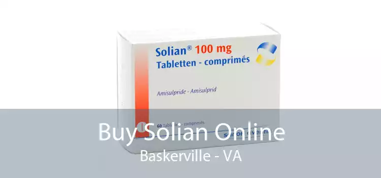 Buy Solian Online Baskerville - VA