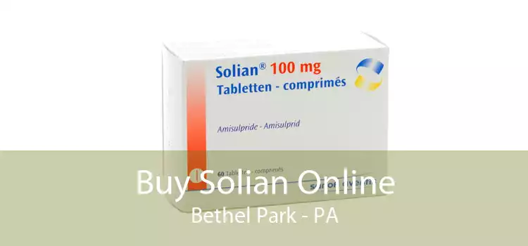 Buy Solian Online Bethel Park - PA