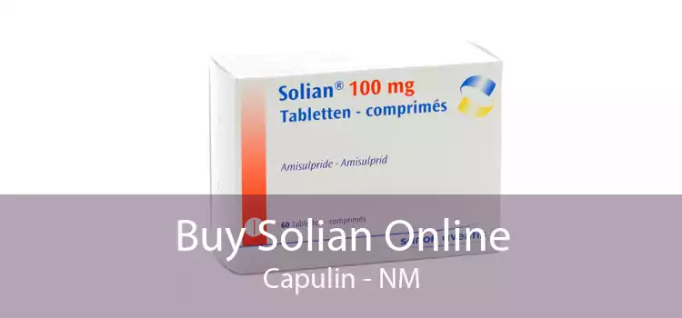 Buy Solian Online Capulin - NM