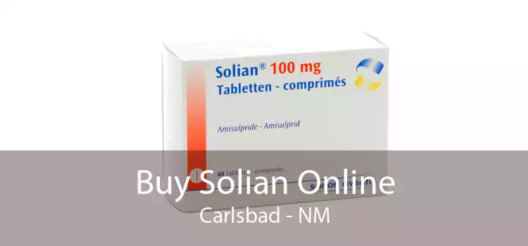 Buy Solian Online Carlsbad - NM