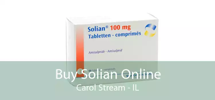 Buy Solian Online Carol Stream - IL