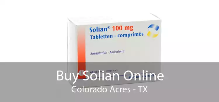 Buy Solian Online Colorado Acres - TX