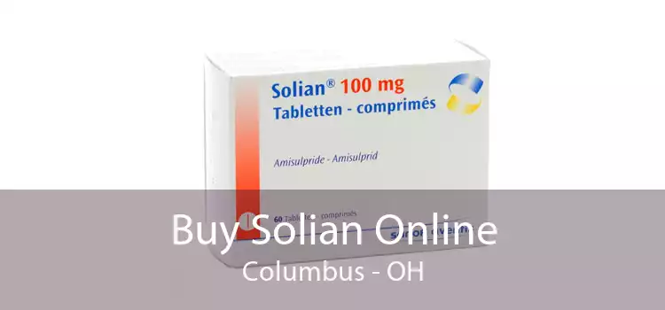 Buy Solian Online Columbus - OH