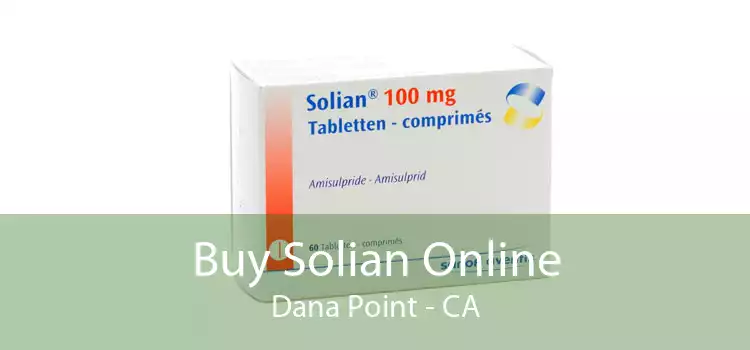 Buy Solian Online Dana Point - CA