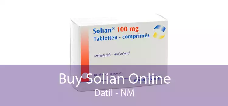 Buy Solian Online Datil - NM