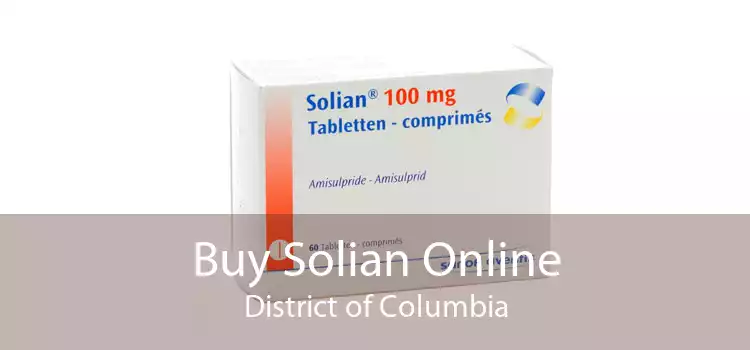 Buy Solian Online District of Columbia